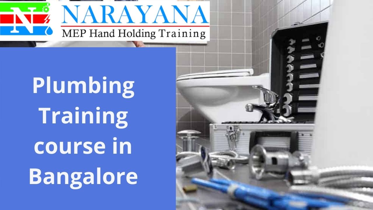 Plumbing Training course in Bangalore best Plumbing / PHE Designing